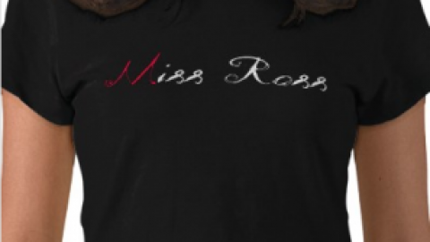 Miss Ross T-Shirt